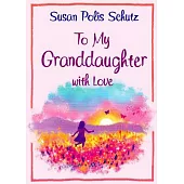 To Granddaughter with Love