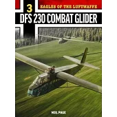 Eagles of the Luftwaffe: Dfs 230