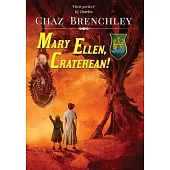 Mary Ellen, Craterean!