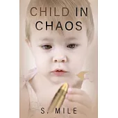 Child in Chaos