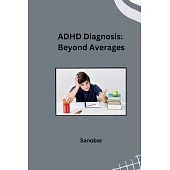 ADHD Diagnosis: Beyond Averages