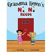 Grandma Helen’s No No Room