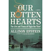 Our Rotten Hearts