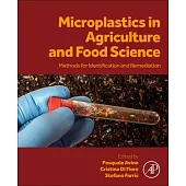 Microplastics in Agriculture and Food Science: Methods for Identification and Remediation