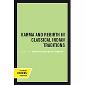 Karma and Rebirth in Classical Indian Traditions