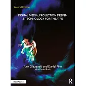 Digital Media, Projection Design, and Technology for Theatre