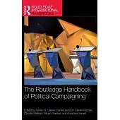 The Routledge Handbook of Political Campaigning