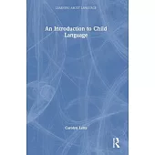 An Introduction to Child Language