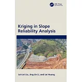 Kriging in Slope Reliability Analysis