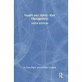 Health and Safety: Risk Management