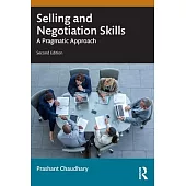 Selling and Negotiation Skills: A Pragmatic Approach