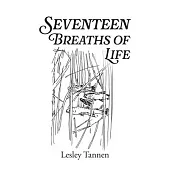 Seventeen Breaths of Life