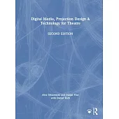 Digital Media, Projection Design, and Technology for Theatre