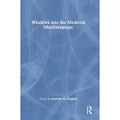 Windows Into the Medieval Mediterranean