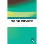 Beat Film, Beat Writers