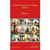 Artistic Narratives for Young Minds