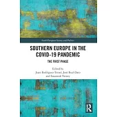 Southern Europe in the Covid-19 Pandemic: The First Phase