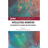 Intellectual Migration: The Movements of Students and Professionals