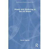 Money and Marketing in the Art World