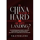 Is China in For a Hard or Soft Landing?