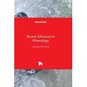 Recent Advances in Mineralogy