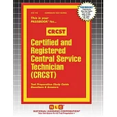 Certified and Registered Central Service Technician (CRCST)