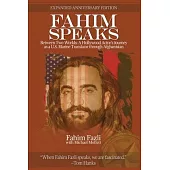 Fahim Speaks: Between Two Worlds: A Hollywood Actor’s Journey as a U.S. Marine Translator through Afghanistan