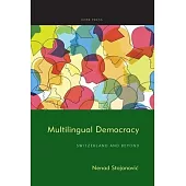 Multilingual Democracy: Switzerland and Beyond