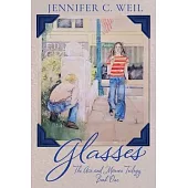 Glasses: Book 1 in the Ace and Monroe Trilogy: Book 2 in the Ace and Monroe