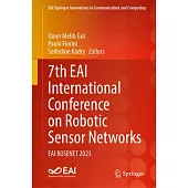 7th Eai International Conference on Robotic Sensor Networks: Eai Rosenet 2023