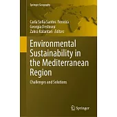 Environmental Sustainability in the Mediterranean Region: Challenges and Solutions