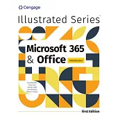Illustrated Microsoft 365 & Office Introductory, First Edition