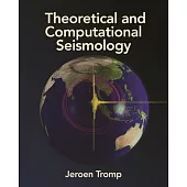 Theoretical and Computational Seismology