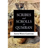 Scribes and Scrolls at Qumran