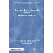 Designing Interactions with Robots: Methods and Perspectives