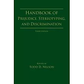 Handbook of Prejudice, Stereotyping, and Discrimination