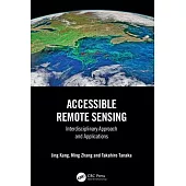 Accessible Remote Sensing: Interdisciplinary Approach and Applications