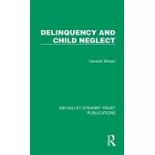 Delinquency and Child Neglect