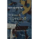 Torah and Technology: Circuits, Cells & the Sacred Path