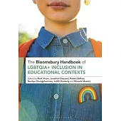 The Bloomsbury Handbook of Lgbtqia+ Inclusion in Educational Contexts