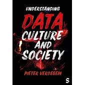 Understanding Data, Culture and Society