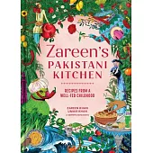 Zareen’s Pakistani Kitchen: Recipes from a Well-Fed Childhood