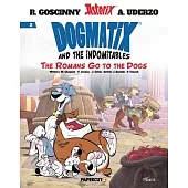 Dogmatix and the Indomitables Vol. 2: The Romans Go to the Dogs