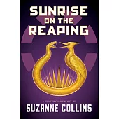 Sunrise on the Reaping (a Hunger Games Novel)