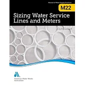 M22 Sizing Water Service Lines and Meters, Fourth Edition