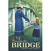 Crossing The Bridge