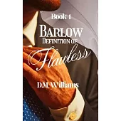 Barlow Definition of Flawless