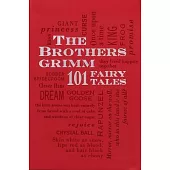 Brothers Grimm: 101 Fairy Tales