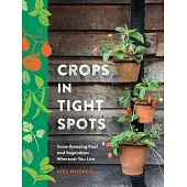 Crops in Tight Spots