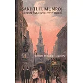 Saki (H.H. Munro): Original and Uncollected Stories